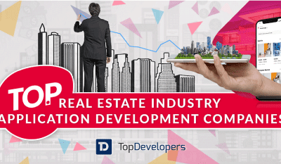 Top Real Estate App Development Companies of January 2021 – Research by TopDevelopers.co